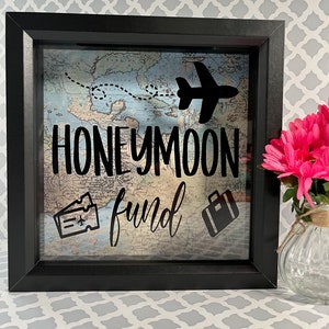 Honeymoon Fund Bank, Customized, Shadow Box, Memories, Personalized, Wedding, Gift, Travel, Birthday, Shower, Vacation