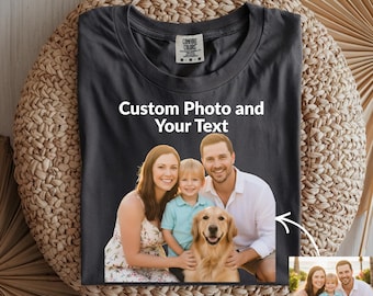 Custom Photo Shirt with Your Text, Personalized Picture T-Shirt, Make Your Own Shirt, Family Picture Tee, Valentine's Day Shirt