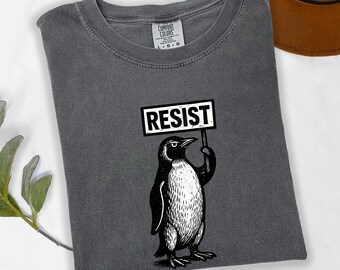 Resist Penguin Shirt, Protest Graphic Tee, Funny Activist T-Shirt, Minimal Political Statement Shirt