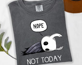 Funny Hollow Knight Shirt, Nope Not Today Gaming Tee, Gamer Shirt Gift
