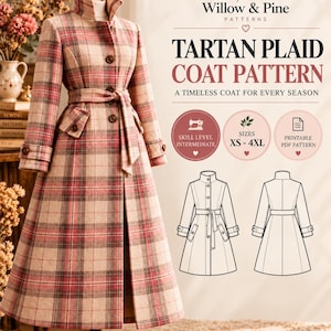 May include: A long-length coat featuring a pink, beige, and grey tartan plaid pattern, a high collar, brown buttons, and a matching waist tie. The text reads Willow & Pine Patterns, Tartan Plaid Coat Pattern, A Timeless Coat For Every Season.