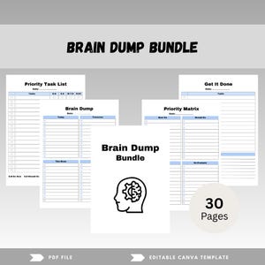 Op de afbeelding: Een verzameling afdrukbare plannerpagina's met de titel "Brain Dump Bundle" in vette zwarte tekst. De pagina's bevatten prioriteitstakenlijsten, een prioriteitsmatrix en een "Get It Done" sectie. De bundel bevat 30 pagina's en is een PDF-bestand.