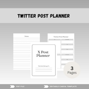 May include: A white Twitter Post Planner with three pages. The cover reads "X Post Planner" with space to write "This Book Belongs To." The planner includes sections for notes, dates, and post details. The text "3 Pages" is also visible.