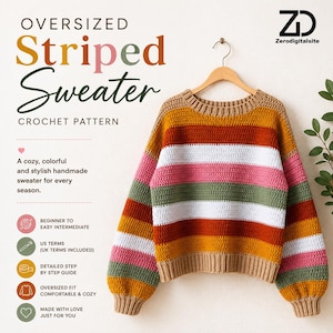 May include: An oversized crochet sweater featuring horizontal stripes in mustard yellow, burnt orange, white, pink, and sage green. The sweater has a ribbed tan neckline, cuffs, and hem, and is displayed on a wooden hanger. Text includes Oversized Striped Sweater Crochet Pattern.