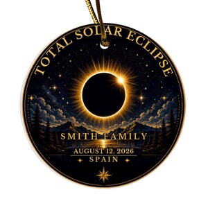 I Saw the Eclipse Ornament 2026, Personalized Family Spain Solar Eclipse Christmas Keepsake, Eclipse Chaser Gift