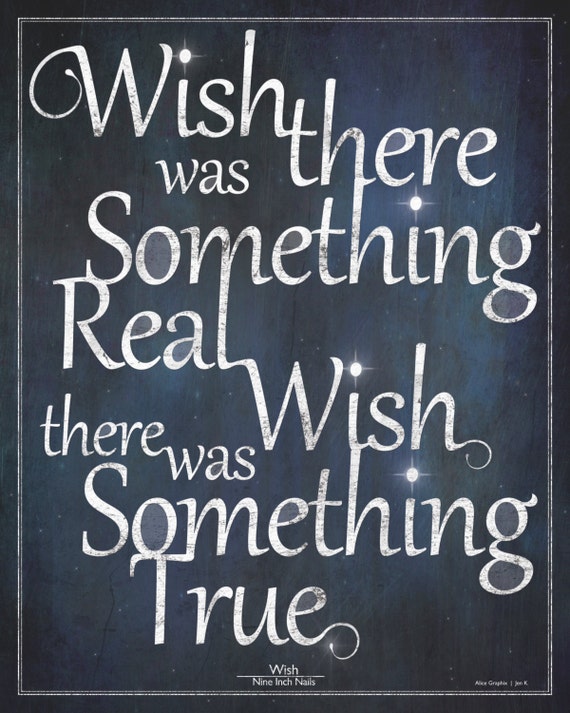 Wish Print Nin Nine Inch Nails Music Lyrics Etsy