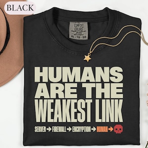 Cybersecurity Shirt, Funny Tech Hacker Tee, Sarcastic Programmer Tshirt, Sysadmin IT Geek Graphic, Software Engineer Gift