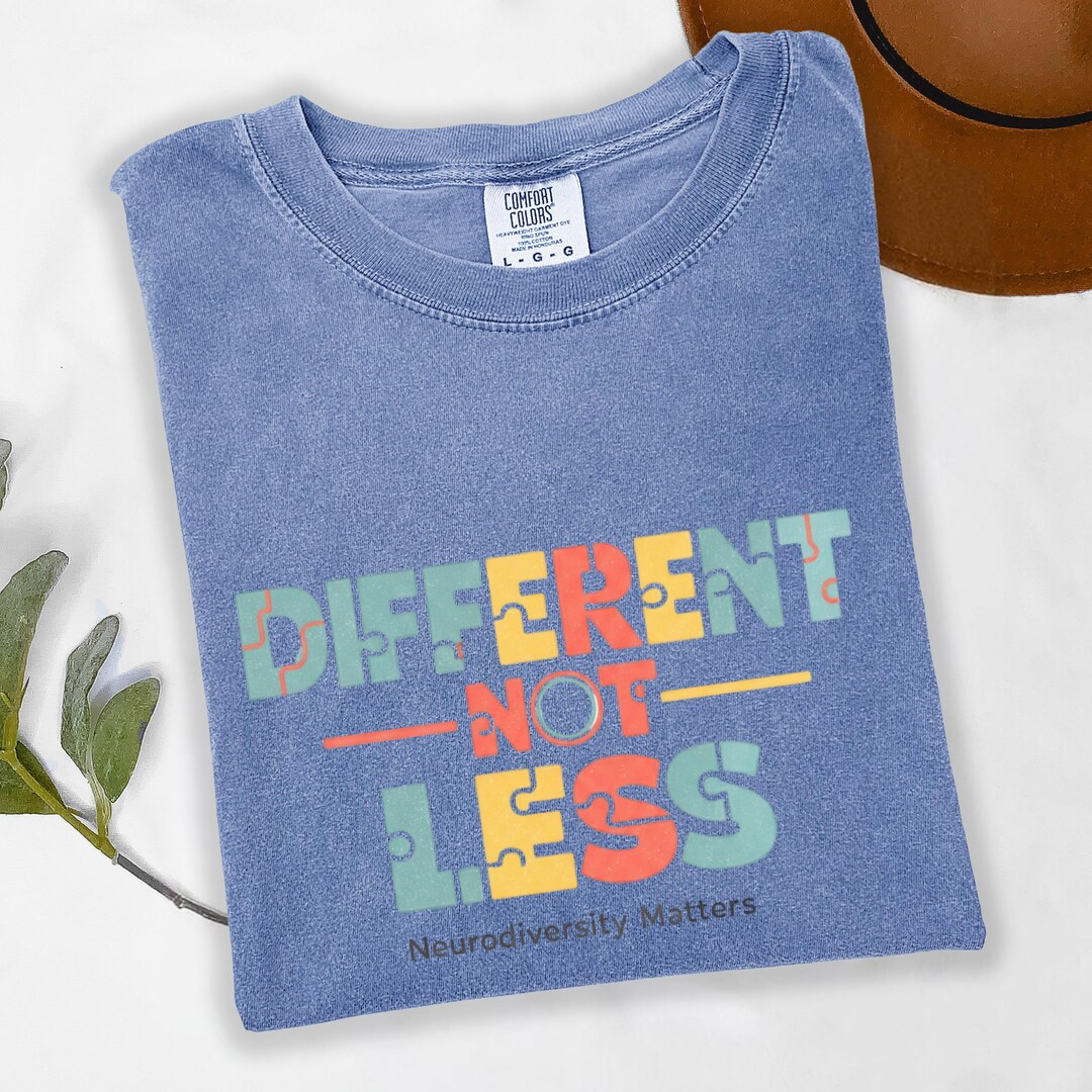 Different Not Less, Neurodiversity Matters Tee,autism Acceptance Shirt ...