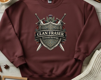 Clan Fraser Sweatshirt – Scottish Heritage Crest, Celtic Shield with Claymore Swords, Highland Clan Pride Shirt, Scottish Fest Festival Wear