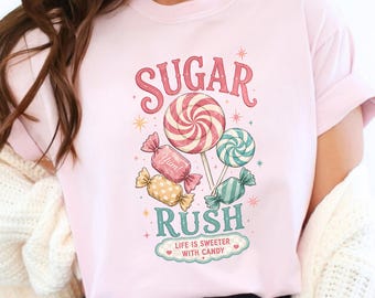 Sugar Rush Shirt, Retro Lollipop Candy Tee, Vintage Candy Gift, Funny Candy Lover Tee, Comfort Colors Tee, Candy Shoppe Collection