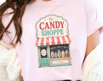 The Candy Shoppe Shirt, Retro Candy Store Tee, Vintage Candy Gift, Funny Candy Lover Tee, Comfort Colors Tee, Candy Shoppe Collection