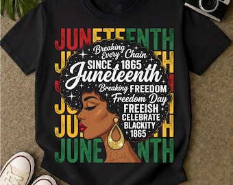 Juneteenth Png, 1865 Juneteenth Png, Free Ish Png, Afroamerikaner Png, Schwarzes Hemd Png, Schwarze Geschichte Png, Schwarzes Mädchen Juniteenth Png