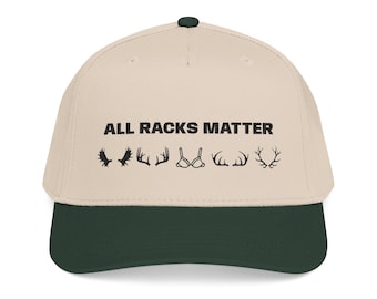 All Racks Matter Baseball Cap: Hunting Humor Country Hat
