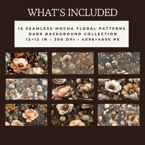 Puede incluir: Una colecci&oacute;n digital de diez patrones florales de moca sin costuras con un fondo oscuro. Cada patr&oacute;n mide 30,48 x 30,48 cm y tiene una resoluci&oacute;n de 300 DPI, con dimensiones de 4096x4096 p&iacute;xeles. La imagen muestra diversos dise&ntilde;os florales.
