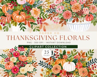 Puede incluir: Una colección de imágenes prediseñadas digitales titulada Thanksgiving Florals que incluye 25 archivos de arreglos estilo acuarela con calabazas naranjas, bayas rojas, hojas de otoño y varias flores en jarrones blancos sobre fondo beige.