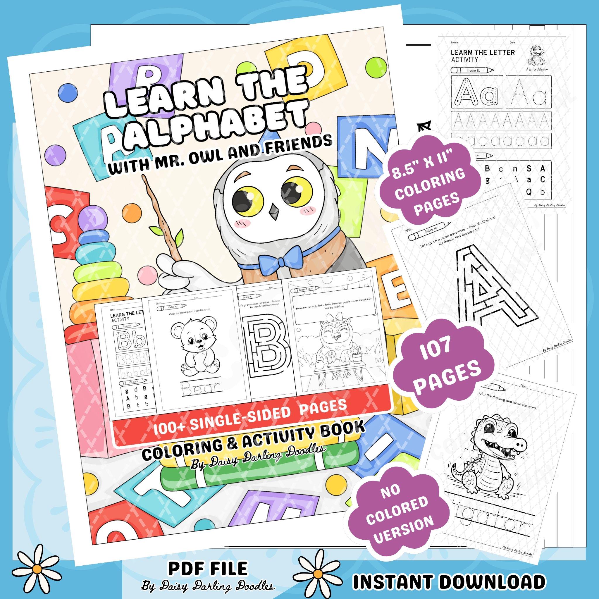 Learn The Alphabet: With Mr. Owl and Friends Coloring & Activity Book