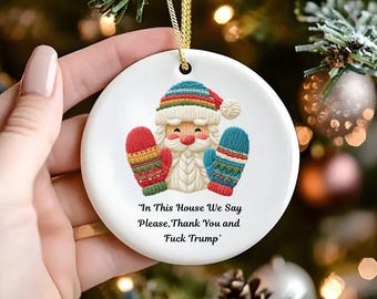 Funny Anti-Trump Christmas Ornament, Political Xmas Gift, Liberal Keepsake