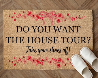 Felpudo para visita a la casa, quítate los zapatos, felpudo divertido, felpudo floral, regalo de inauguración, regalo para casa nueva, decoración del hogar, regalos de fans