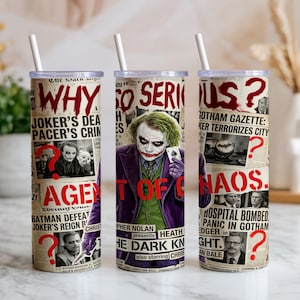 May include: A cylindrical tumbler with a white straw featuring a newspaper-style collage print. The design includes the Joker character, red text reading Why So Serious and Agent of Chaos, and headlines about Gotham City and The Dark Knight movie.
