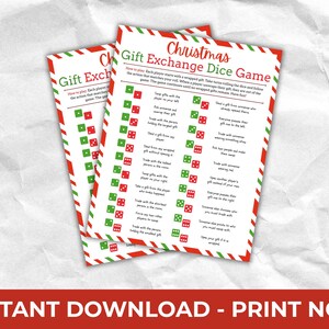 May include: Two printable Christmas Gift Exchange Dice Game sheets. The sheets have a red and green striped border and include instructions and dice game actions. The text "Christmas Gift Exchange Dice Game" is at the top.