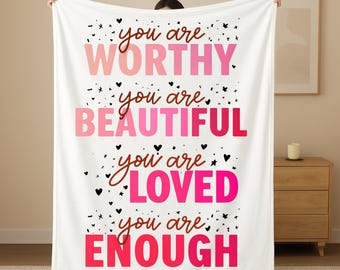 Inspirational Sherpa Fleece Blanket | You Are Worthy Typography