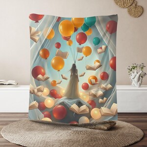 May include: A tapestry featuring a surreal illustration of a woman in a flowing gown standing amidst floating books and colorful balloons. The balloons are orange, red, and teal, creating a whimsical and dreamlike scene.