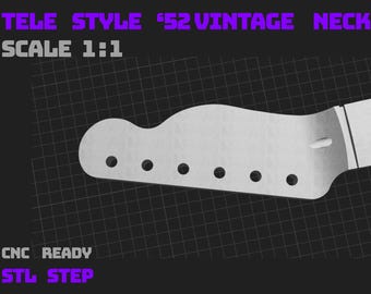 Telecaster Style ’52 Vintage Neck Only – 1:1 Scale | STL + STEP | CNC Guitar Neck File