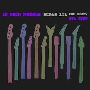 Pode incluir: Doze modelos de braços de guitarra em várias cores e formatos de mão, apresentados como ficheiros CNC à escala 1:1. O texto diz 12 NECK MODELS SCALE 1:1 CNC READY STL STEP. Estes designs digitais apresentam perfis distintos para instrumentos.