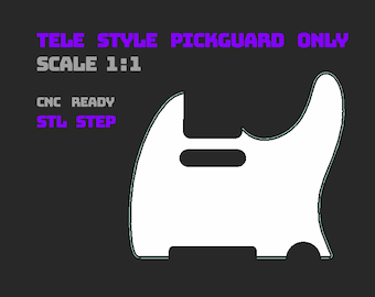Telecaster Style Pickguard Only – 1:1 Scale | STL + STEP | CNC ready