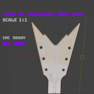 Puede incluir: Representación digital de un mástil de guitarra, etiquetado como "DEAN ML RAZORBACK NECK ONLY" y "SCALE 1:1". El diseño está listo para CNC y disponible en formatos STL y STEP. El mástil es de color claro con seis agujeros para clavijas.