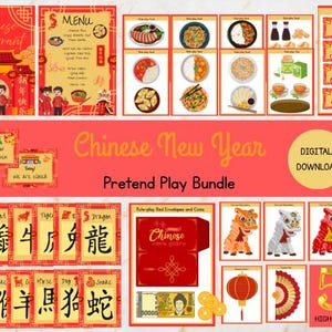 May include: A digital download bundle for Chinese New Year pretend play. The image features a restaurant menu, food illustrations, and various play elements like red envelopes, zodiac animal cards, and lion dance figures. The text includes "Chinese New Year" and "Digital Download."