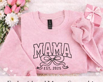 Embroidered Mama Sweatshirt Custom Est Year, Mother’s Day Gift for Mom, Personalized Crewneck, Trendy Mom Sweatshirt, Gift for Her
