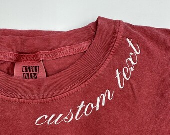 Custom Embroidered Comfort Colors® Shirt, Personalized Minimalist Text Tee