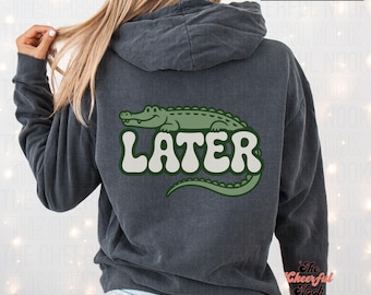 Later Gator Design PNG | Retro Phrase Graphic | Vintage Gator Artwork