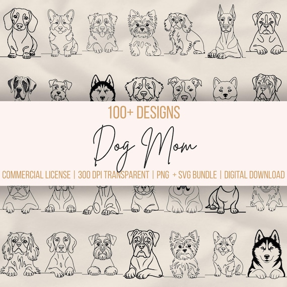 Dog Mom Life PNG Continuous Line Art Bundle | 100+ Dog SVG Bundle | Dog Mom PNG | Dog Breeds Dog Bundle | Dogs Vector Art | DigitalDownload