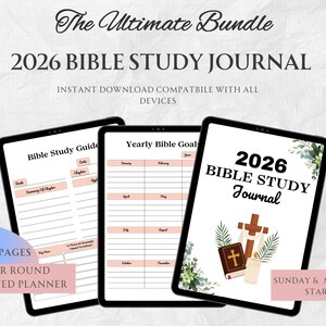 May include: Three digital tablets displaying a Bible study journal. The cover of the journal reads "2026 BIBLE STUDY Journal" with a cross, book, and candle illustration. The tablets also show study guides and yearly goals. The text reads "The Ultimate Bundle".