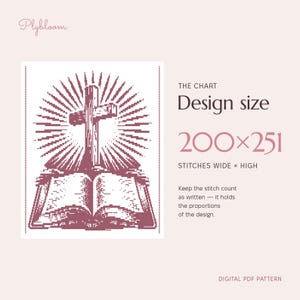 May include: A digital PDF pattern by Plybloom featuring a cross standing on an open book with radiating light rays. The design size is 200x251 stitches wide by high. Text includes THE CHART, Design size, 200x251, STITCHES WIDE x HIGH.