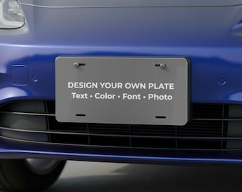 Custom Vanity License Plate Personalized Text Color Font Photo Design Your Own Car Plate Unique Gift Custom Car Tag