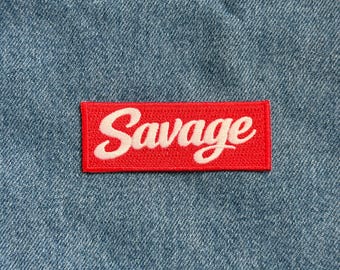 Savage Word Red Background Embroidered Patch Iron Sew Bold Statement Applique