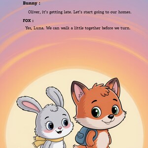 May include: A children's book illustration featuring a gray bunny and an orange fox walking together at sunset. The bunny wears a yellow scarf, and the fox has a blue backpack. Text includes dialogue between the characters: "Oliver, it's getting late. Let's start going to our homes."