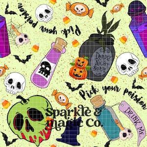 May include: A Halloween-themed pattern featuring skulls, pumpkins, bats, and potion bottles. The words "Pick your poison" and "Drink Me" are visible. The background is a light green colour with candy corn and other Halloween elements.