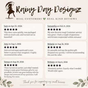May include: A customer review graphic for Rainy Day Designz featuring a silhouette of a person with an umbrella, the text Real Customers Real Kind Reviews, and six five-star reviews from Sam, Samantha, Amy, Melanie, Teresa, and Brittany.