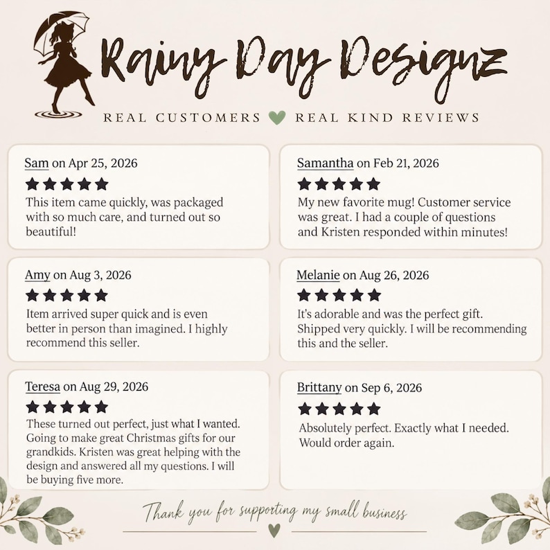 May include: A customer review graphic for Rainy Day Designz featuring a silhouette of a person with an umbrella, the text Real Customers Real Kind Reviews, and six five-star reviews from Sam, Samantha, Amy, Melanie, Teresa, and Brittany.
