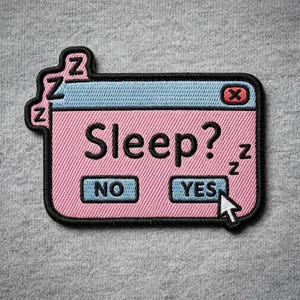 Funny Sleep Pop Up Window Patch, Retro Computer Dialog Box Embroidered Patch, Cute Pastel Pink Iron On Patch, Sleep Lover Gift Badge
