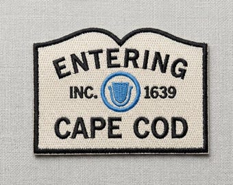 Entering Cape Cod Patch - Embroidered Welcome Sign Badge - Travel Souvenir - Iron On Patch