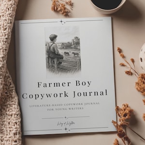 May include: A white softcover journal titled Farmer Boy Copywork Journal, Literature-Based Copywork Journal for Young Writers, and Way of Wyffer. The cover features a black and white sketch of a person sitting on a fence overlooking a farm.