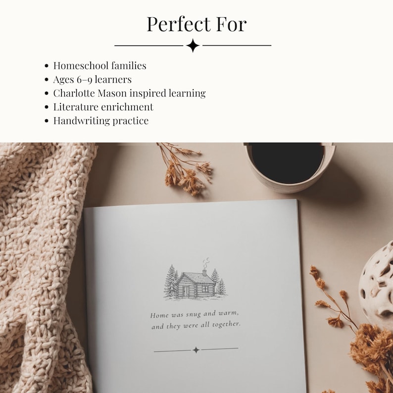 K&ouml;nnte beinhalten: Ein offenes Buch mit einer H&uuml;ttenillustration und dem Text "Home was snug and warm, and they were all together." Das Bild enth&auml;lt auch eine beige Strickdecke, eine Tasse Kaffee und Trockenblumen. Der Text "Perfect For" steht oben, gefolgt von einer Liste von Bildungsthemen.