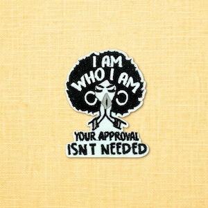 I Am Who I Am Embroidered Iron-On Patch｜Bold Statement Quote Appliqué｜Confident Unapologetic Strong Woman DIY Craft Decor｜Women’s Day Gift