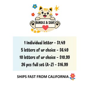 May include: A cartoon cat holding a sign that says "BUNDLE & SAVE". The image includes text offering individual letters and letter sets. The cat is yellow and white with a red heart and is surrounded by flowers and stars.