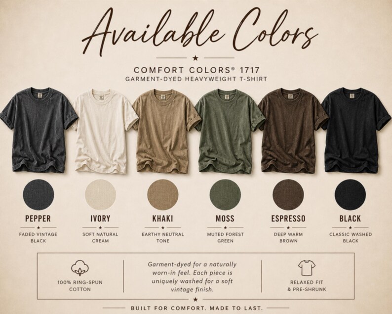 May include: A display of Comfort Colors 1717 garment-dyed heavyweight t-shirts in various colors. The available colors are pepper, ivory, khaki, moss, espresso, and black. The shirts are made of 100% ring-spun cotton and have a relaxed fit.